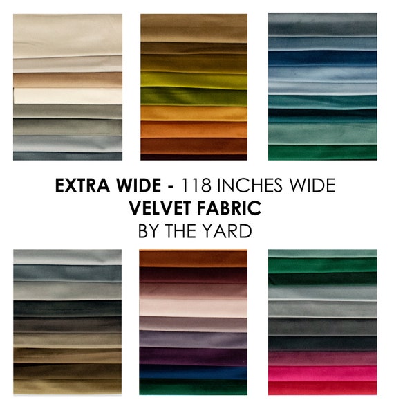 Extra Wide Velvet Fabric by the Yard, Luxury Velvet, High Quality Velvet Fabric, 118 inches wide, Fabric over 100 inch