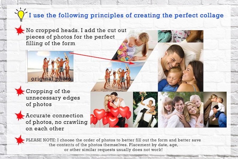 May include: A collage of photos with text explaining the principles of creating a perfect collage. The text says, "I use the following principles of creating the perfect collage. No cropped heads. I add the cut out pieces of photos for the perfect filling of the form. Cropping of the unnecessary edges of photos. Accurate connection of photos, no crawling on each other. PLEASE NOTE: I choose the order of photos to better fill out the form and better save the contents of the photos themselves. Placement by date, age, or other similar requests usually does not work!"