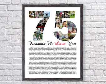 Custom 75th Birthday Photo Collage: '75 Reasons We Love You' Gift (Digital or Printed)