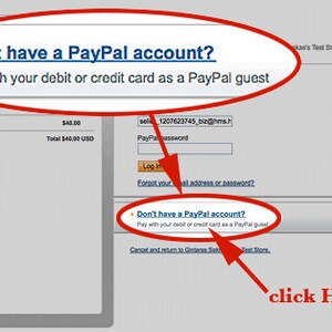 May include: A screenshot of a PayPal checkout page with a red arrow pointing to a button that says "Don't have a PayPal account? Pay with your debit or credit card as a PayPal guest."