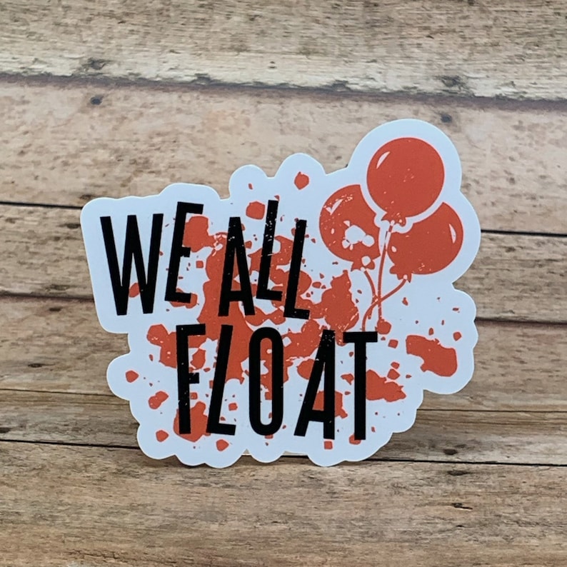 We All Float Sticker It Pennywise Decal Horror Movie Theme - Etsy