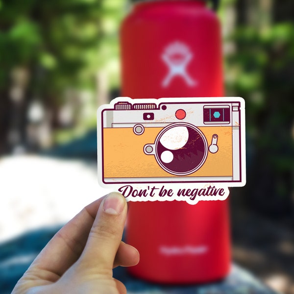 Don't Be Negative Sticker, Funny Vintage Camera Decal, Waterproof Vinyl Sticker for Hydroflask || 044