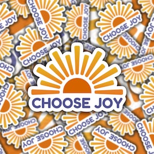 Choose Joy Sticker, Joy Sunshine Decal, Waterproof Vinyl Sticker for Hydroflask || 289
