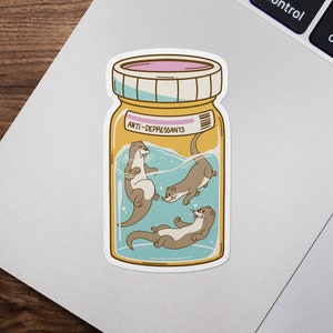 Jar of Sea Otters Anti-Depressants Pill Bottle Sticker, Funny, Mental Health, Medicine, Waterproof Vinyl Sticker for Hydroflask || 096