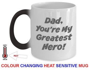 Dad My Greatest Hero Dad Gift Color Changing Mug Father's Day Gift For Dad From Son or From Daughter. Fathers Day Mug Coffee Mug - Dad Mug!