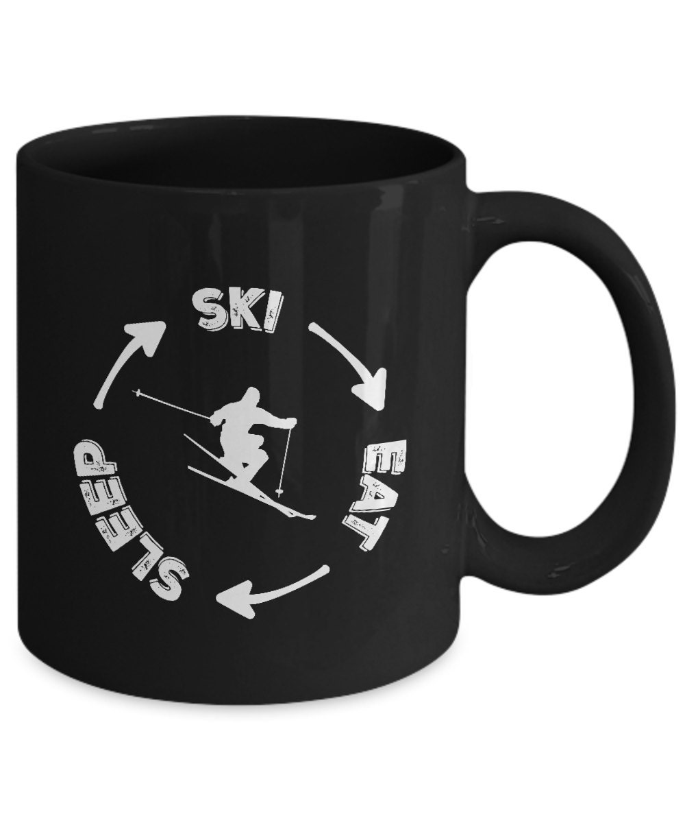 Skiing Mug, Eat Sleep Ski Mug is a Great Skiing Gift for Skier Get