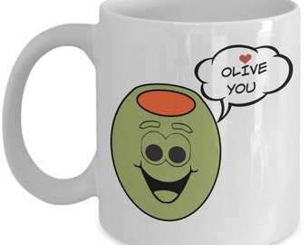 I Olive You Gifts, White Ceramic Mug Is The Best Gift For Her! Our I Love You Mug For Olives and Olive Juice Lovers Is The Perfect Love Mug!