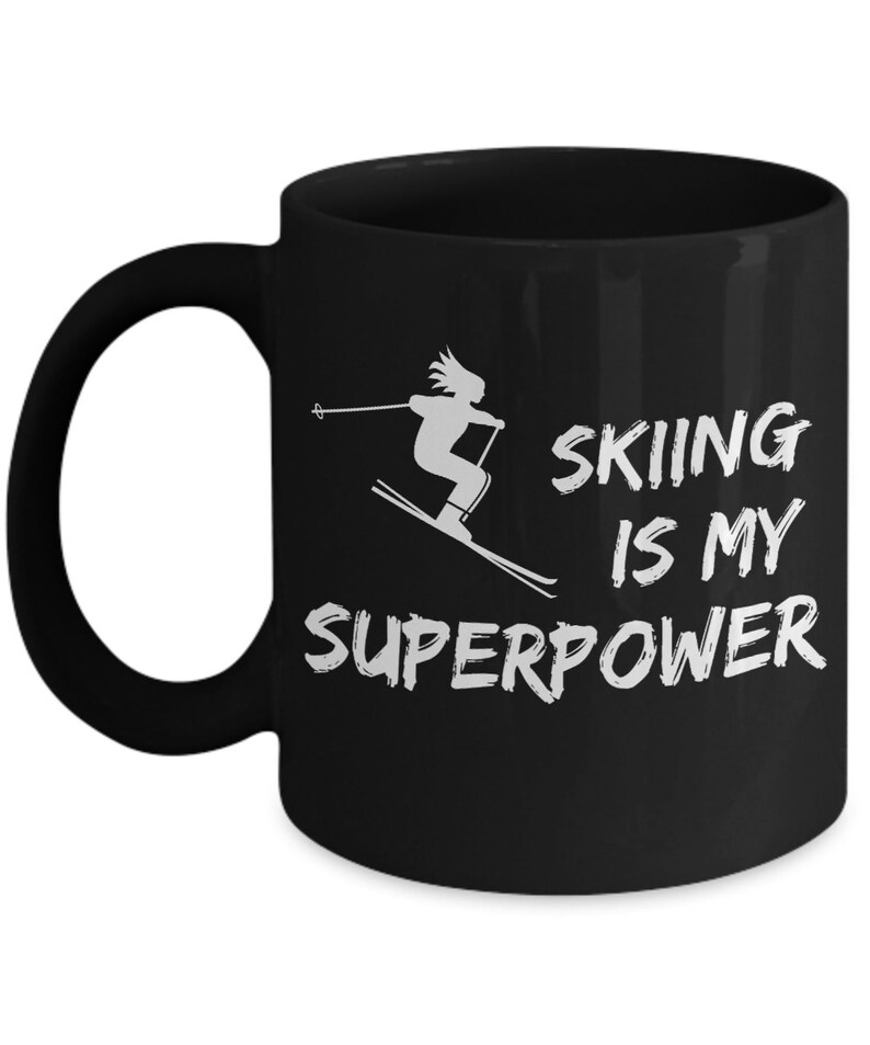 Skiing Mug Skiing Is My SuperPower Mug Is Perfect Skiing Gift image 1