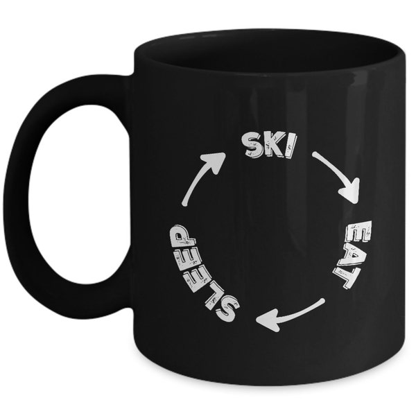 Skiing Mug, Eat Sleep Ski Mug is a Great Skiing Gift For Skier! Get Our Black Ceramic Mug and Deliver a Perfect Ski Gift Coffee Mug Today!