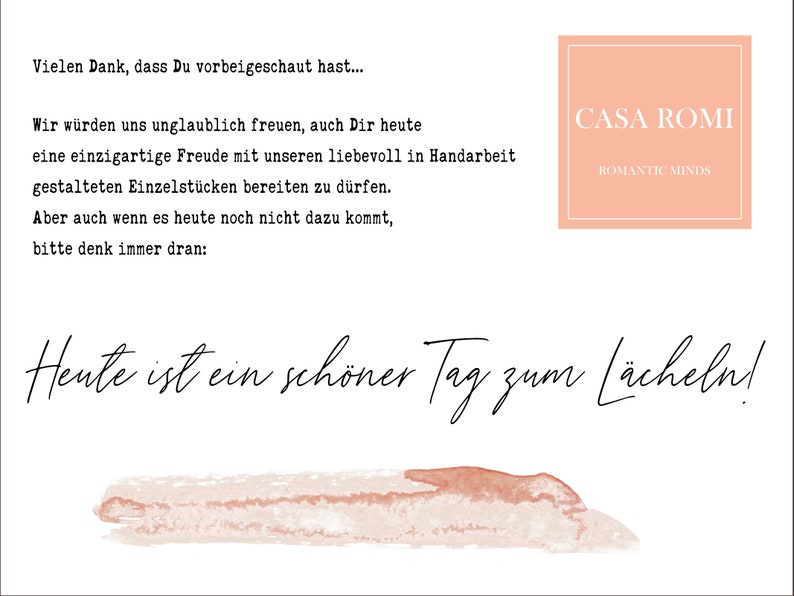 May include: A watercolor illustration of a pink and orange brushstroke with the text "Heute ist ein sch&ouml;ner Tag zum L&auml;cheln!" in black cursive. The text "CASA ROMI" and "ROMANTIC MINDS" are in a white sans-serif font on a pink rectangle.