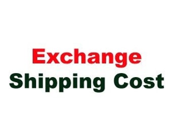 Exchange Shipping Cost