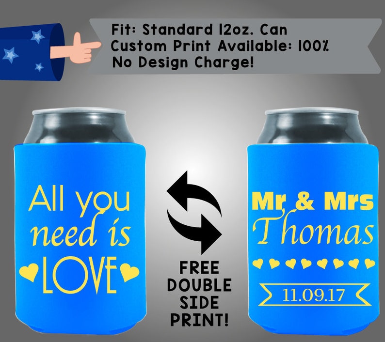 W177 All You Need Is Love Names Date Collapsible Neoprene Can Cooler Double Side Print