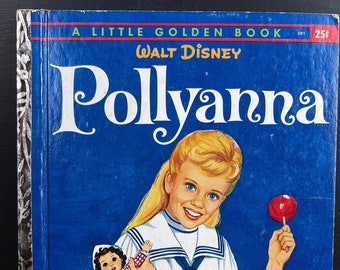 Vintage Walt Disney Pollyanna Little Golden Book 1960 "A" Printing Children's Hardcover Illustrations|Cute Bedtime Story|Baby Nursery Decor