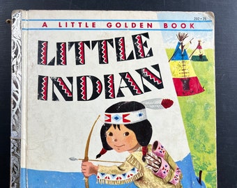 Vintage Golden Book Little Indian 1954 "A" Printing Children's Hardcover Illustrations |Cute Bedtime Story |Pages for Craft Journal Project