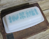 Pyrex Turquoise Blue Butterprint Amish Blue White Butter Dish Vintage Pyrex Retro Kitchen Wedding Bridal Shower Gift Milk Glass Dish