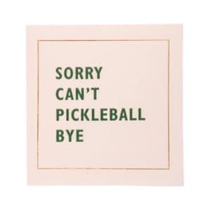 Pickleball Sayings Cocktail Napkins - 32 Cnt | Pickleball Birthday Napkins | Pickleball Party Napkins | Pickleball Theme | Tableware