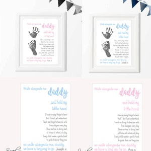 Personalised Father&#39;s Day Print - Walk Alongside Me Daddy Poem - Add Baby&#39;s Hand and Footprint- Father&#39;s Day Gift from Baby