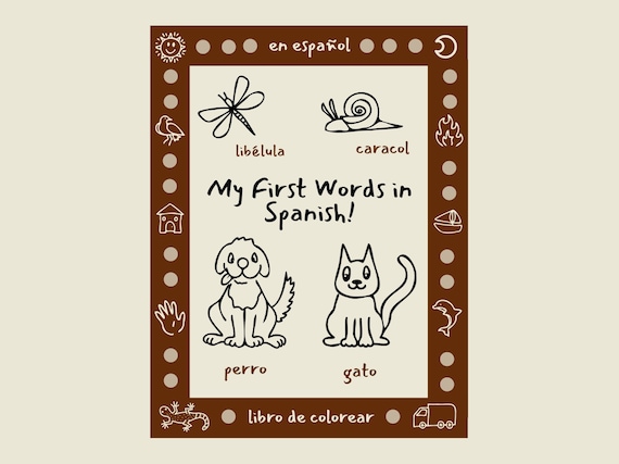 My First 100 Words in Spanish! - Bilingual Coloring Book - Learn Spanish for Kids - Spanish Printables