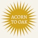 Acorn to Oak