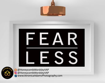 FEARLESS - Printable Download*  Ecouragement, Word VAP, Art, Poster, Self Love, Strength, Positivity, Home Decor