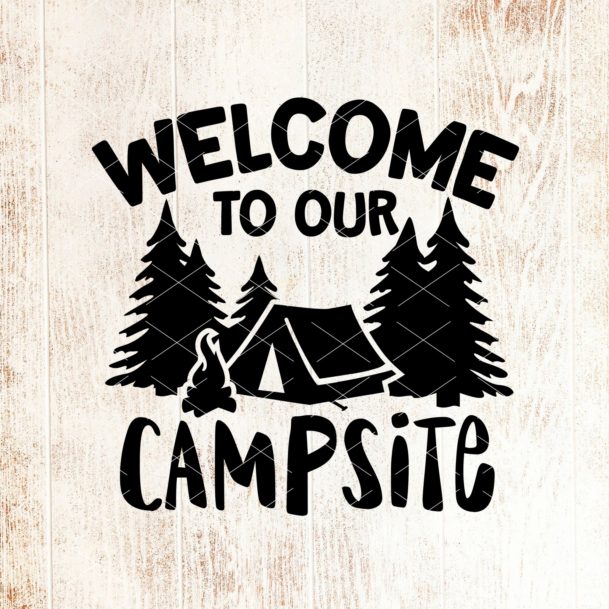 Welcome to our campsite svg camping signs Camper decor | Etsy