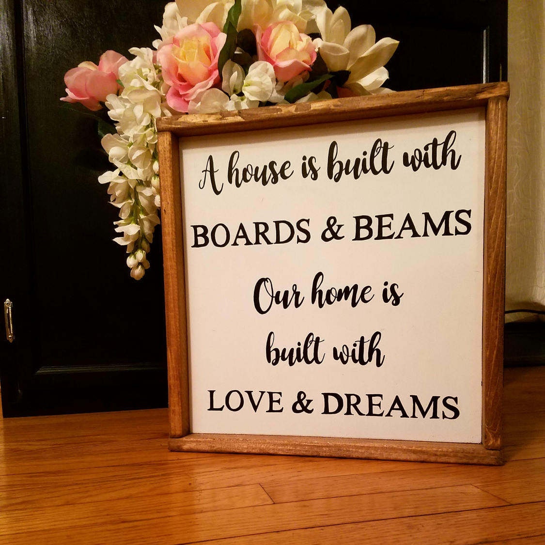 A house is built with boards and beams our home is built with Etsy