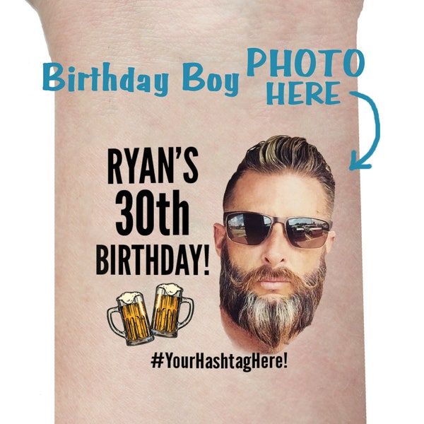 Birthday Party Favor - 30th birthday - 21st birthday - boyfriend birthday - guy birthday - face tattoo - birthday tattoos - birthday shirt