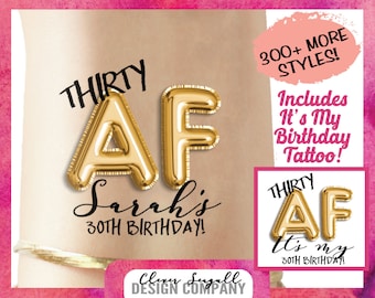 30th birthday party tattoos, 30 af, dirty 30, dirty thirty, flirty thirty, 30af, thirsty 30, thirty af, 30th birthday shirt, for her for him