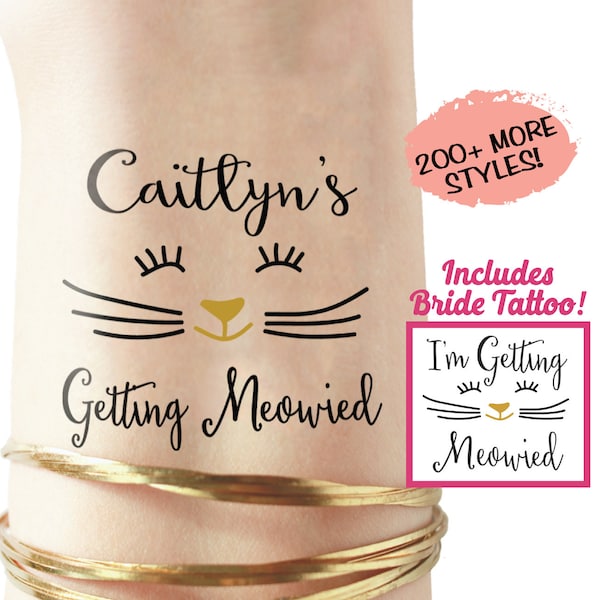 I'm Getting Meowied Tattoos | Last Meow, Check Meowt, Getting Meowied, cat lover bachelorette, im getting meowied bachelorette party tattoos