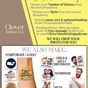 May include: A yellow and white sign with the text "Clever Tattoo Co." and instructions for ordering custom temporary tattoos. The sign also shows examples of different types of tattoos, including corporate logos, birthday designs, wedding designs, pet portraits, and custom text.