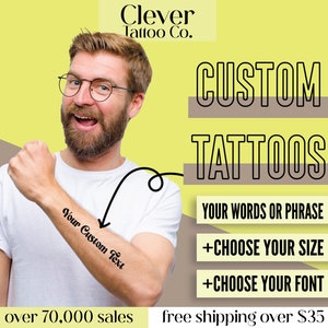 Custom temporary tattoos with YOUR words or phrase Personalized tattoos Fake Tattoos Quote Tattoos Phrase Tattoos Word Tattoos image 1