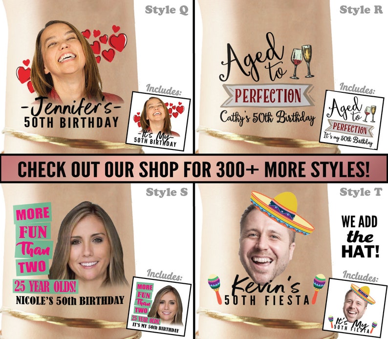 Puede incluir: Cuatro estilos diferentes de tatuajes temporales personalizados para una fiesta de cumplea&ntilde;os n&uacute;mero 50. Cada tatuaje presenta un dise&ntilde;o diferente e incluye una foto de la persona que cumple a&ntilde;os. Los dise&ntilde;os incluyen corazones, copas de vino, un sombrero y maracas. El texto en los tatuajes incluye "Es mi 50 cumplea&ntilde;os", "Envejecido a la perfecci&oacute;n", "M&aacute;s divertido que dos", y "La fiesta de Kevin por sus 50 a&ntilde;os".