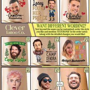 May include: A set of 18 temporary tattoo designs featuring different styles and themes. The designs include a couple with hearts, a camping scene, a bachelorette party, and a variety of other options. The tattoos are customizable with text and images.  The text on the image reads: "Want different wording? Text beyond the name can be customized, order the style you like and mention TEXTCHANGE in the order notes (along with the detailed changes you would like)"