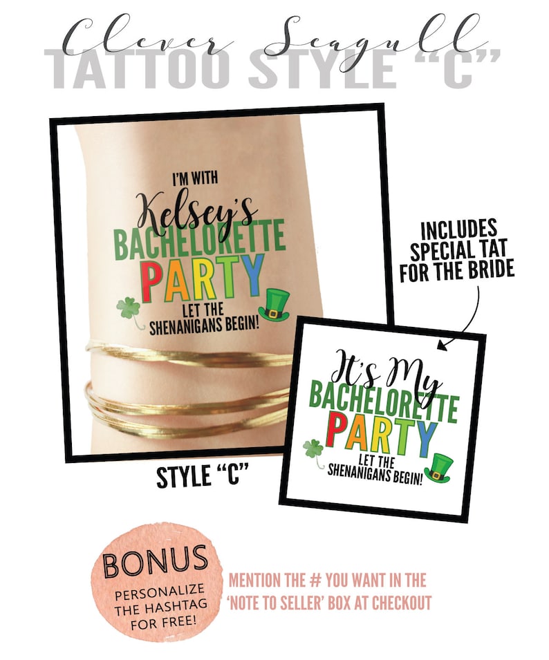 Puede incluir: Dos tatuajes temporales para una despedida de soltera. Los tatuajes son dorados y presentan un dise&ntilde;o arco&iacute;ris "It's My Bachelorette Party" con un tr&eacute;bol y un sombrero de duende. El texto "Let the Shenanigans Begin!" est&aacute; incluido en ambos tatuajes. El texto "Includes Special Tat for the Bride" tambi&eacute;n est&aacute; incluido en la imagen.