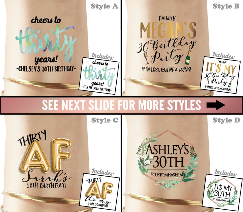 K&ouml;nnte beinhalten: Vier verschiedene Stile von tempor&auml;ren Tattoos f&uuml;r eine 30. Geburtstagsfeier. Die Tattoos zeigen goldene Schrift und verschiedene Designs, darunter einen Aquarell-Stil, ein Party-Thema, ein Ballon-Design und einen Blumengirlanden. Der Text auf den Tattoos lautet "Cheers to Thirty Years!"  "I'm with Megan's 30th Birthday Party"  "Thirty AF Sarah's 30th Birthday!" und "Ashley's 30th #CUSTOMHASHTAG".
