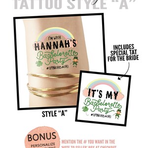 Puede incluir: Dos tatuajes temporales con un dise&ntilde;o de arco&iacute;ris y el texto "I'm with Hannah's Bachelorette Party #IPINCHBACK!" y "It's My Bachelorette Party #IPINCHBACK!" Los tatuajes est&aacute;n en el brazo de una persona.
