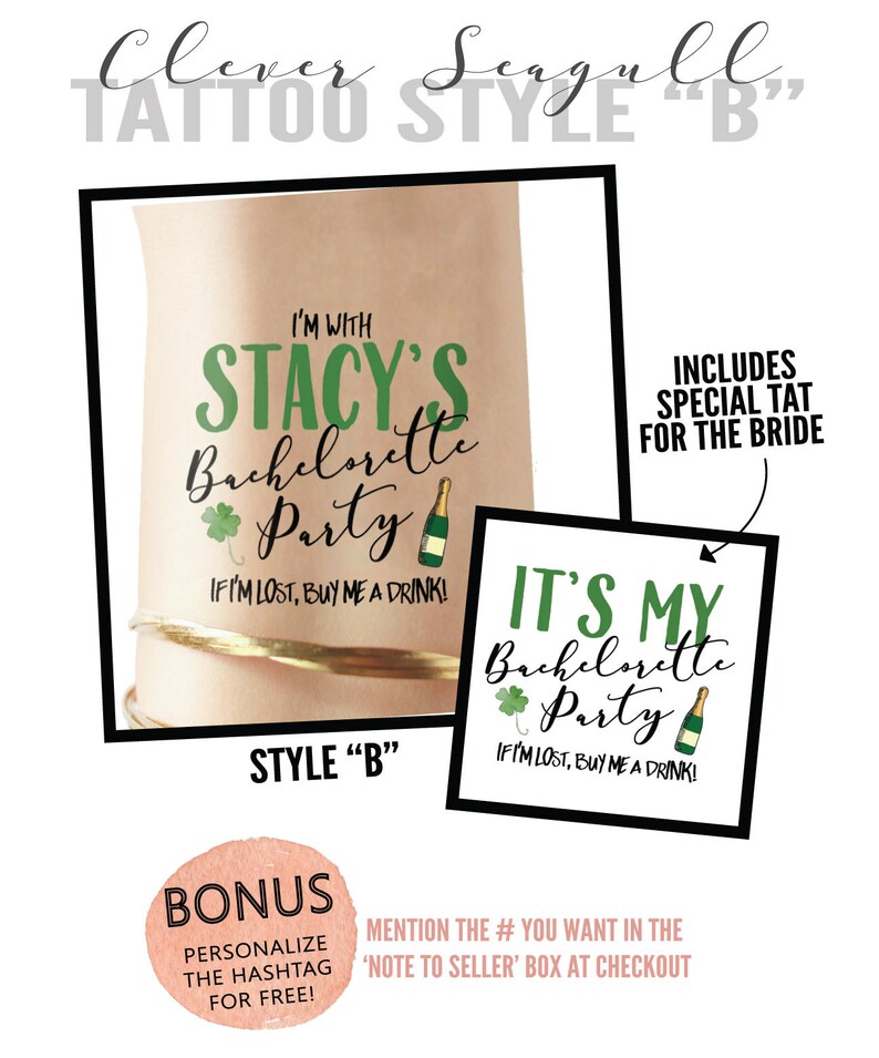 Puede incluir: Dos tatuajes temporales para una despedida de soltera. El primer tatuaje dice "Estoy con Stacy's Bachelorette Party. Si me pierdo, &iexcl;c&oacute;mprame una bebida!" El segundo tatuaje dice "Es mi despedida de soltera. Si me pierdo, &iexcl;c&oacute;mprame una bebida!"
