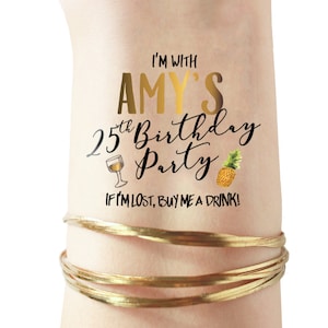 Custom 25th Party Tattoos for night out on the town - Perfect Silly gift for the Birthday Girl - Drinking Tattoo - Temporary Tattoo