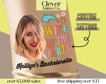 Wife of the Party custom tattoos - Bachelorette Party Favors - Bachelorette Tattoo - The Party Babes Tattoo - Personalized gift for bride