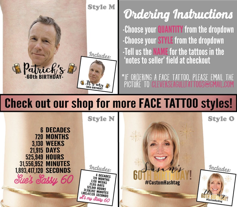 Puede incluir: Tres estilos diferentes de tatuajes temporales personalizados para un 60 cumplea&ntilde;os. El primer estilo presenta la cara de un hombre con el texto "Patrick's - 60th Birthday -" y una jarra de cerveza a cada lado. El segundo estilo presenta la cara de una mujer con el texto "Sue's Sassy 60" y un anillo dorado alrededor de la imagen. El tercer estilo presenta la cara de una mujer con el texto "Susan's 60th Birthday!" y el hashtag "#CustomHashtag".