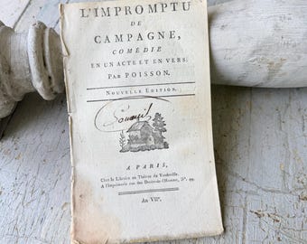 1799 Antique French Playbook L'Impromptu de Campagne Poisson Comedy Theatre Book Revolutionary Era Literature Ephemera Wall Art