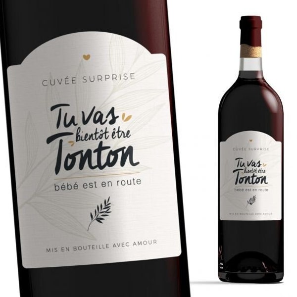 Etiquette bouteille tonton - Tu vas bientôt être tonton - Manahia - Annonce tonton, annonce naissance, grossesse, bientôt tonton