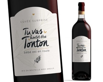 Etiquette bouteille tonton - Tu vas bientôt être tonton - Manahia - Annonce tonton, annonce naissance, grossesse, bientôt tonton