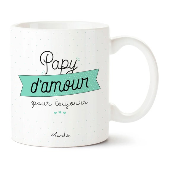 Mug Papy Papy D'amour Pour Toujours Imprimé En France Manahia Cadeau Papy,  Tasse Papy, Fête Des Grands Pères, Cadeau Noël Papy 