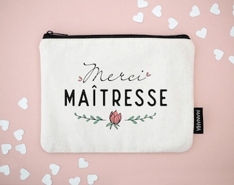 Pochette maîtresse - Merci maîtresse - Manahia - 100% coton - cadeau maîtresse, trousse maitresse, cadeau personnalisé, fin d'année scolaire