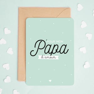 Carte Pour mon papa d'amour, fête des pères, carte papa, carte anniversaire papa, carte père, carte cadeau papa