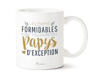 Mug Cadeau Papy - Les papas formidables font toujours des papys d'exception - Imprimé France - Manahia - tasse, fête grands pères, noël papy