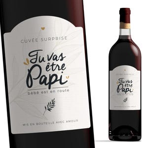 Etiquette bouteille papy - Tu vas être papi - Manahia - Annonce papi, annonce naissance, grossesse, bientôt papy