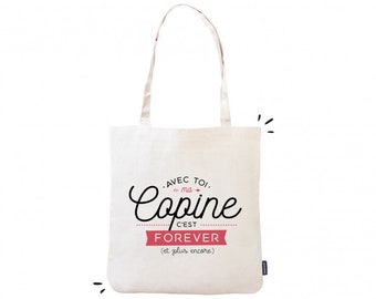 Totebag copine - Avec toi ma copine c'est forever (et plus encore) -100% coton et résistant - Manahia - Cadeau meilleure amie, best friend