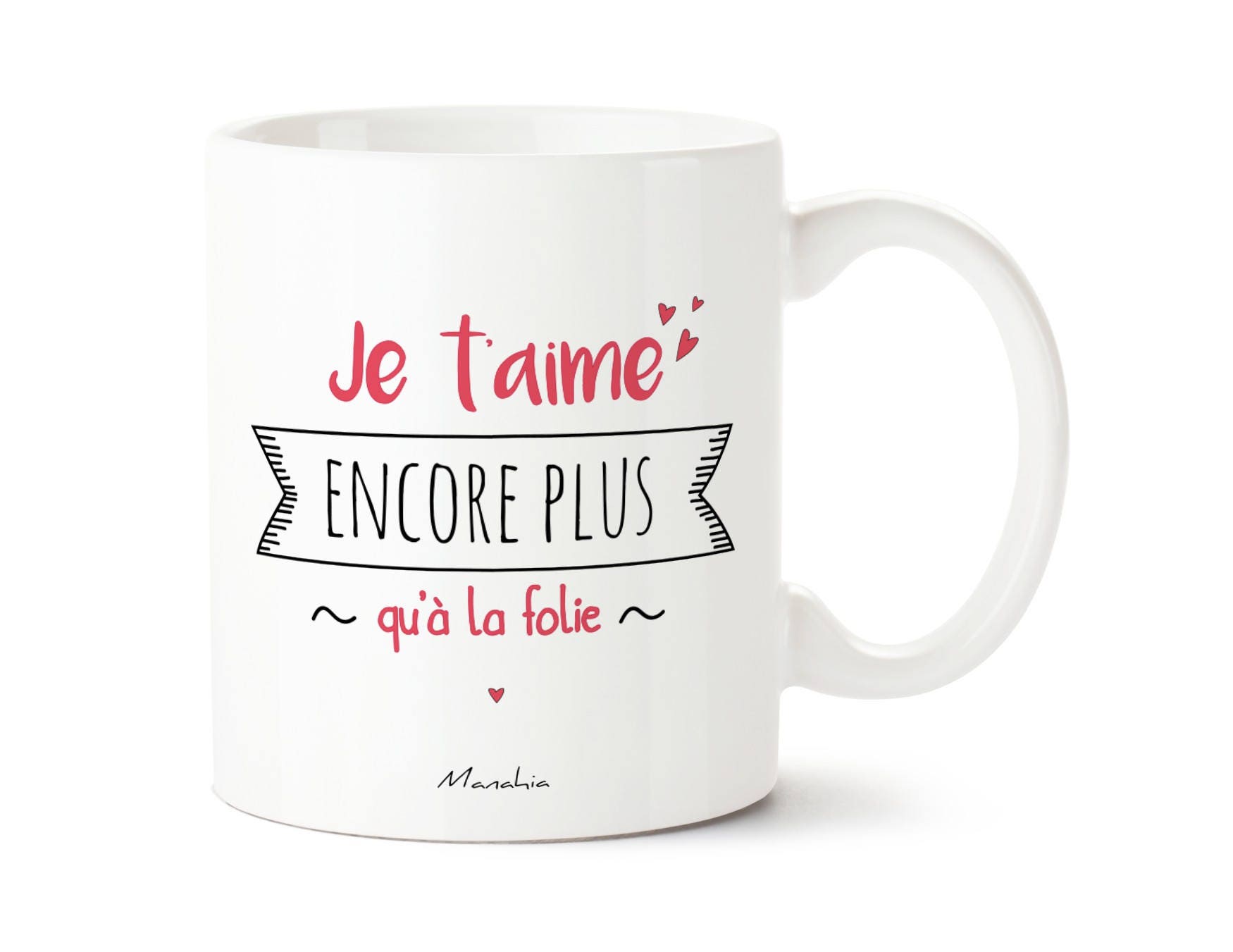Mug Je T'aime Encore Plus Qu'à La Folie | Mug Saint Valentin, Cadeau Valentin
